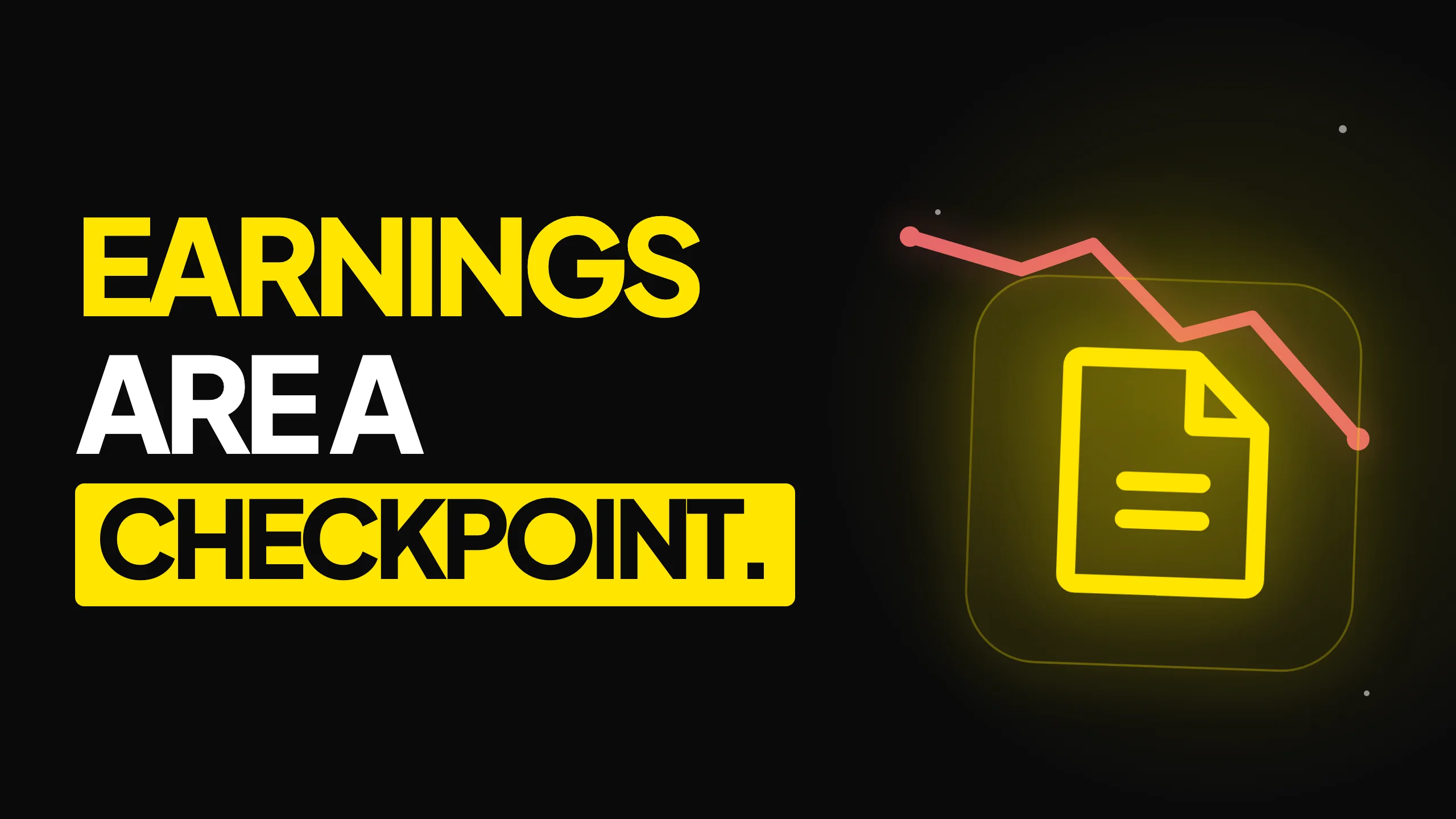 Earnings are a checkpoint, illustrated by an earnings report and a falling short-term price chart