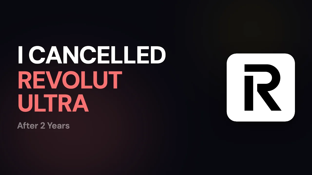 Why I cancelled Revolut Ultra